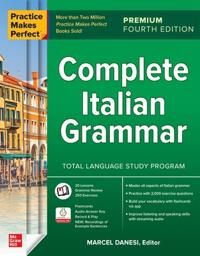 Practice Makes Perfect: Complete Italian Grammar, Premium Fourth Edition | 4:e upplagan