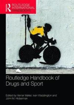 Routledge Handbook of Drugs and Sport | 1:a upplagan