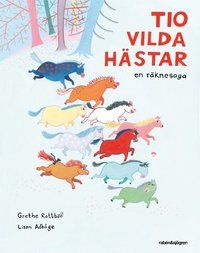 Tio vilda hästar : en räknesaga