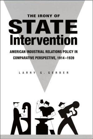 The Irony of State Intervention