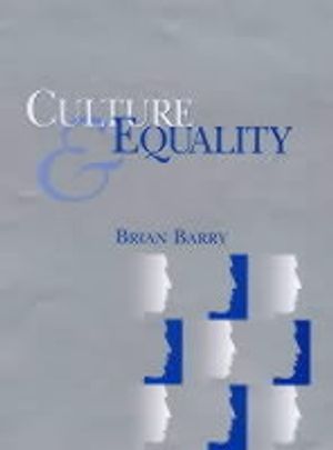 Culture and Equality: An Egalitarian Critique of Multiculturalism | 1:a upplagan