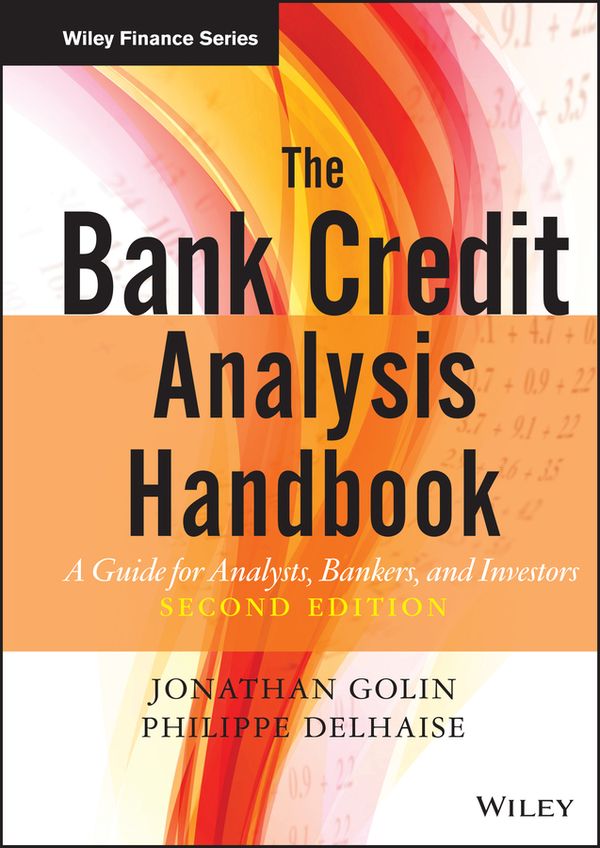 The Bank Credit Analysis Handbook  : A Guide for Analysts, Bankers and Inve | 1:a upplagan