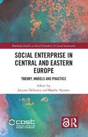 Social Enterprise in Central and Eastern Europe | 1:a upplagan