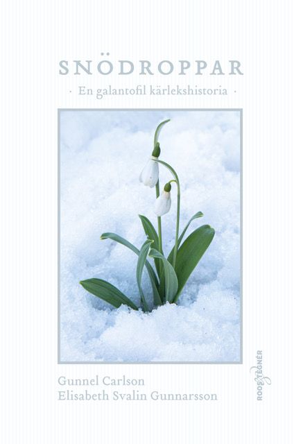 Snödroppar - en galantofil kärlekshistoria | 0:e upplagan