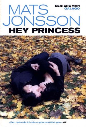 Hey Princess | 1:a upplagan