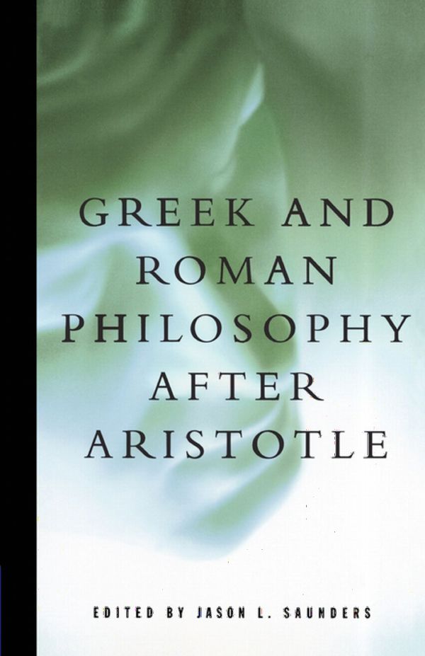 Greek and Roman Philosophy After Aristotle | 0:e upplagan