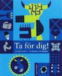 Ta för dig! Elevbok | 1:a upplagan