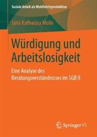 Würdigung und Arbeitslosigkeit | 1:a upplagan