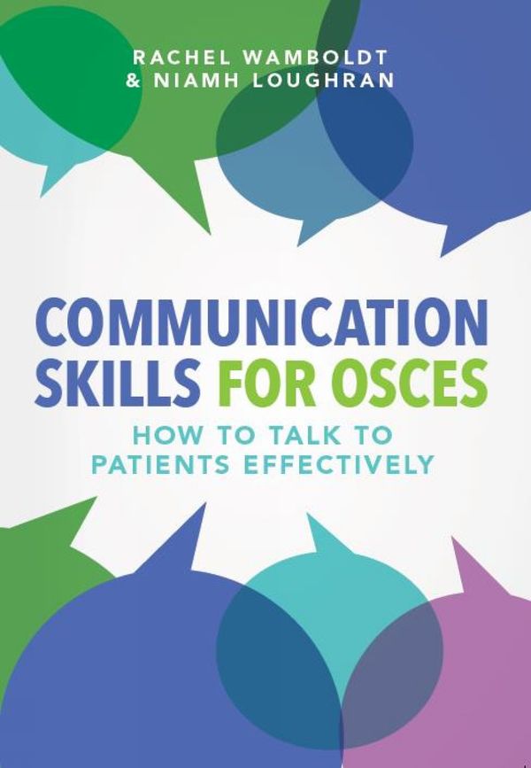Communication Skills for OSCEs | 0:e upplagan