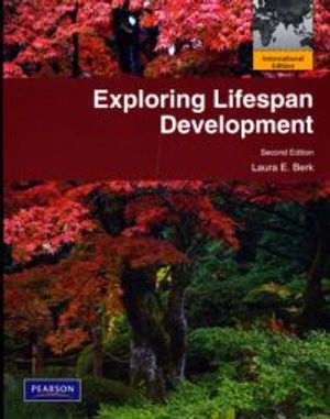 Exploring Lifespan Development |  2:e upplagan