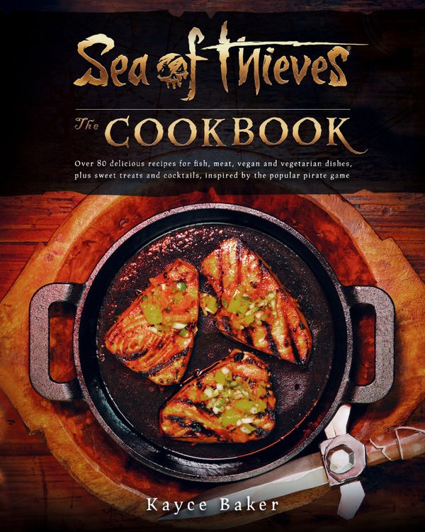Sea of Thieves: The Cookbook | 0:e upplagan