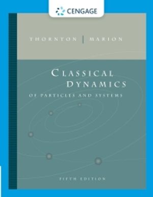 Classical Dynamics of Particles and Systems | 5:e upplagan