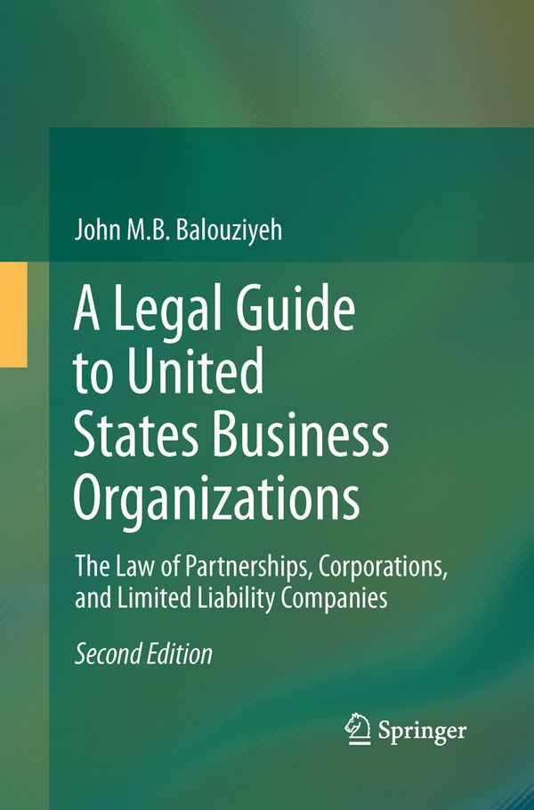 A Legal Guide to United States Business Organizations | 2:a upplagan