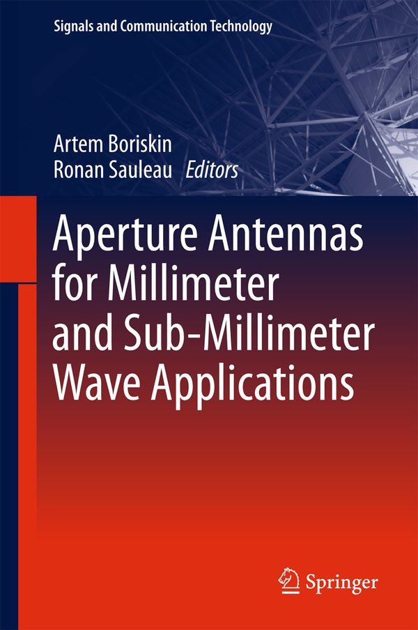 Aperture Antennas for Millimeter and Sub-Millimeter Wave Applications | 1:a upplagan