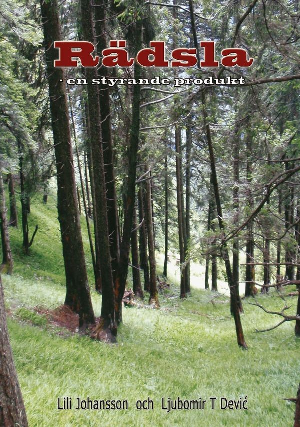 Rädsla : en styrande produkt | 0:e upplagan