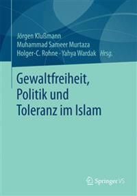 Gewaltfreiheit, Politik und Toleranz im Islam | 1:a upplagan