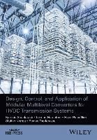 Design, Control and Application of Modular Multilevel Converters for HVDC T