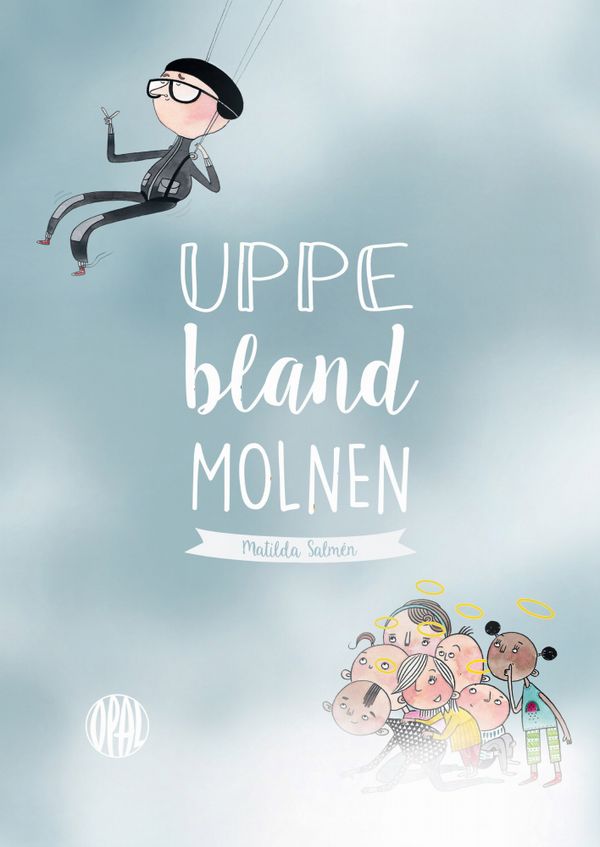 Uppe bland molnen | 1:a upplagan