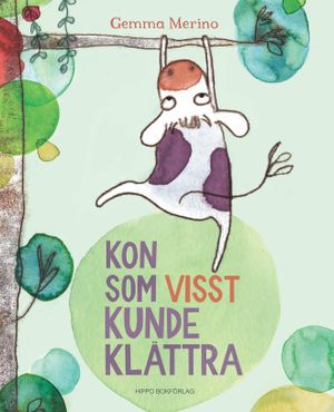 Kon som visst kunde klättra | 1:a upplagan