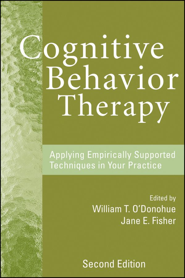 Cognitive Behavior Therapy: Applying Empirically Supported Techniques in Yo | 2:a upplagan