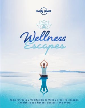 Wellness Escapes LP | 1:a upplagan