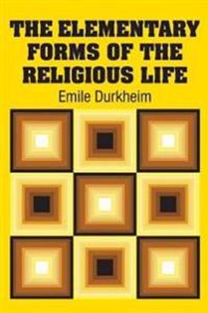 The Elementary Forms of the Religious Life