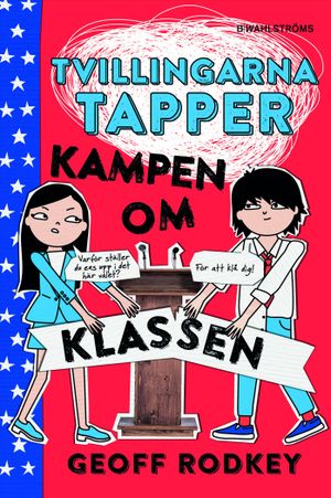 Tvillingarna Tapper. Kampen om klassen | 1:a upplagan