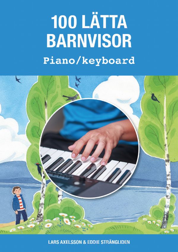 100 lätta barnvisor piano/keyboard | 0:e upplagan