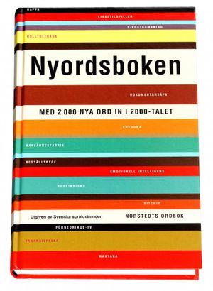 Nyordsboken : med 2000 nya ord in i 2000-talet | 1:a upplagan