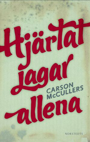 Hjärtat jagar allena | 1:a upplagan