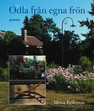 Odla från egna frön | 1:a upplagan