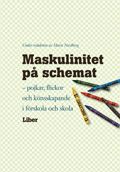 Maskulinitet på schemat | 1:a upplagan