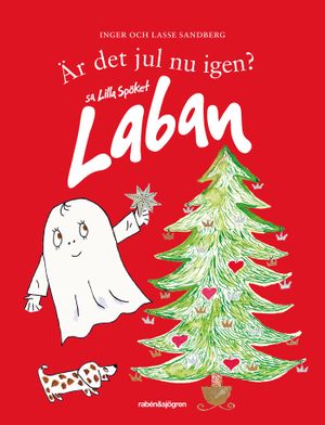 Är det jul nu igen? sa Lilla Spöket Laban | 1:a upplagan