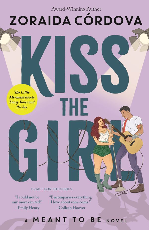 Kiss the Girl: A Meant to Be Novel | 0:e upplagan