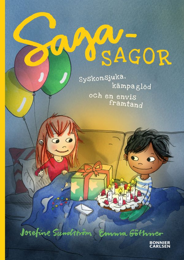 Sagasagor. Syskonsjuka, kärmparglöd och en envis framtand | 0:e upplagan