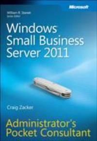 Windows Small Business Server 2011 Administrator's Pocket Consultant