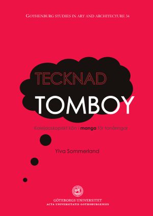 Tecknad tomboy – kalejdoskopiskt kön i manga för tonåringar | 1:a upplagan