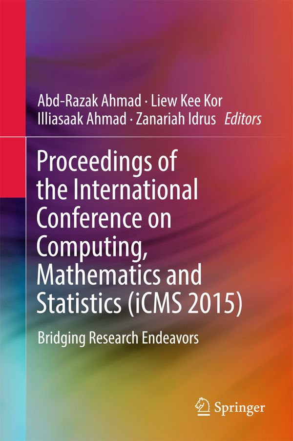 Proceedings of the International Conference on Computing, Mathematics and Statistics (iCMS 2015) | 1:a upplagan