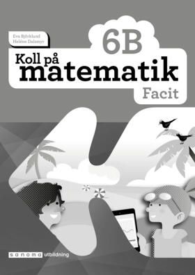 Koll på matematik 6B Facit (5-pack) | 2:a upplagan