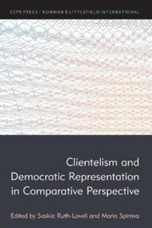 Clientelism and Democratic Representation in Comparative Perspective