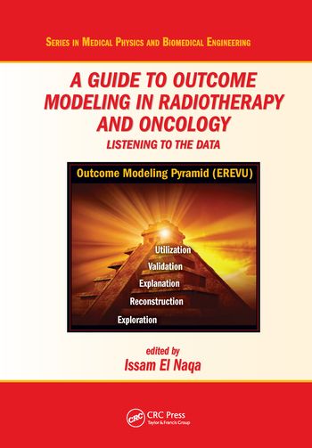 A Guide to Outcome Modeling In Radiotherapy and Oncology | 1:a upplagan