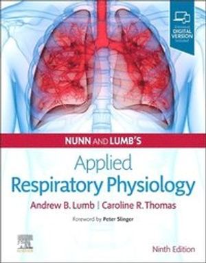 Nunn and Lumb's Applied Respiratory Physiology | 9:e upplagan