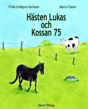 Hästen Lukas och Kossan 75 | 1:a upplagan