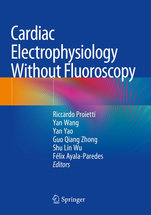 Cardiac Electrophysiology Without Fluoroscopy | 1:a upplagan