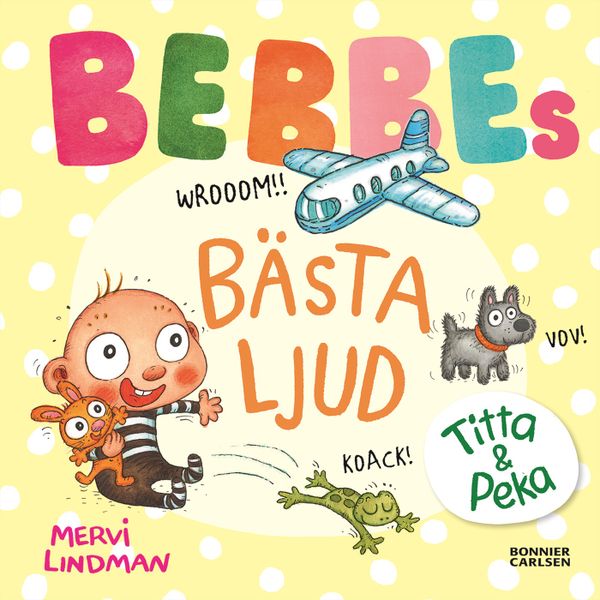 Bebbes bästa ljud | 0:e upplagan