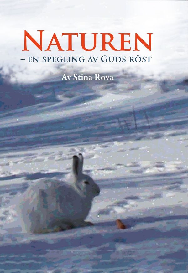 Naturen - en spegling av Guds röst | 0:e upplagan