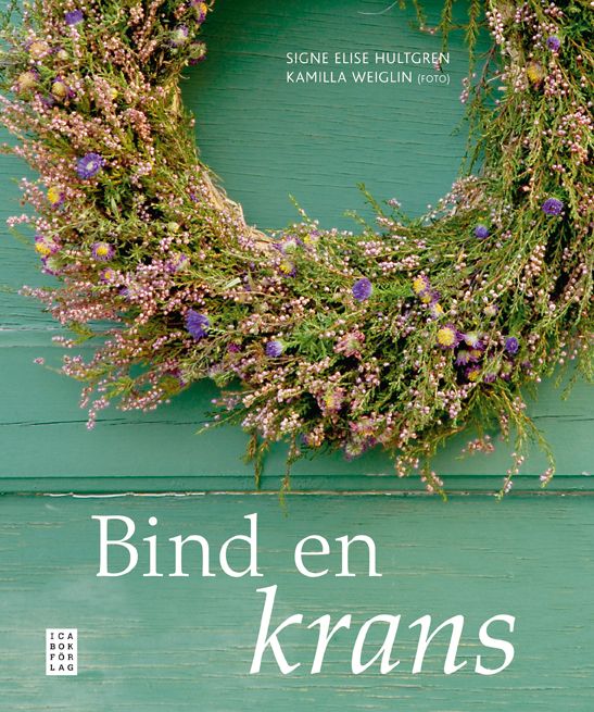Bind en krans | 1:a upplagan