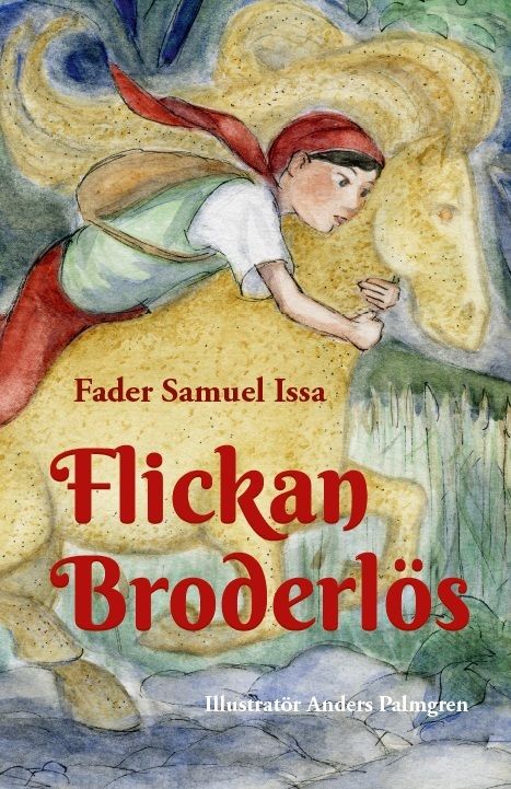 Flickan Broderlös | 0:e upplagan