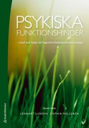 Psykiska funktionshinder : stöd och hjälp vid kognitiva funktionsnedsättningar |  2:e upplagan