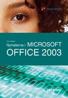 Nyheterna i Microsoft Office 2003